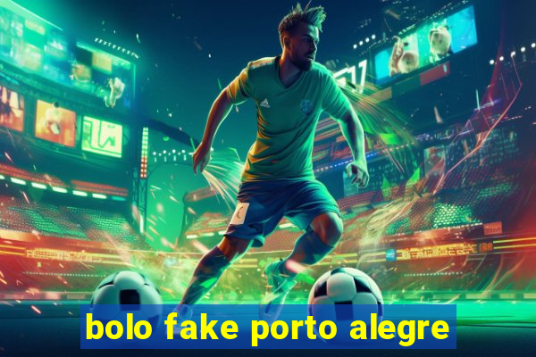 bolo fake porto alegre